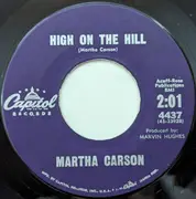 7inch Vinyl Single - Martha Carson - High On The Hill / Everything's Alright