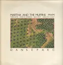 LP - Martha And The Muffins • M + M - Danseparc