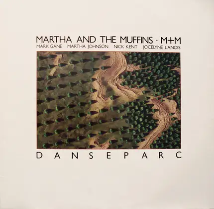 Martha And The Muffins / M + M - Danseparc