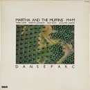 LP - Martha And The Muffins / M + M - Danseparc
