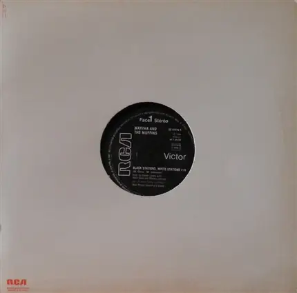 Martha And The Muffins - Black Stations, White Stations
