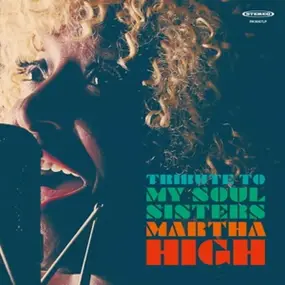 Martha High - Tribute To My Soul Sisters