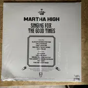 LP - Martha High - Singing For The Good Times