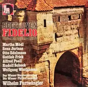 LP - Beethoven/ Gottlob Frick , Otto Edelmann, Martha Mödl, Die Wiener Philharmoniker a.o. - Fidelio Großer Querschnitt - stereo widesound