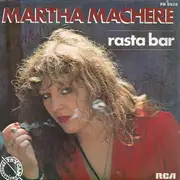 7inch Vinyl Single - Martha Machere - Rasta Bar / Tous Les Jours En V.O.