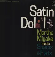 Martha Miyake meets Sharps And Flats - Satin Doll