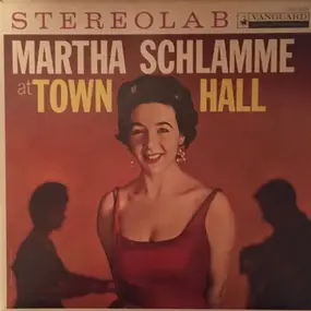 Martha Schlamme - At Town Hall