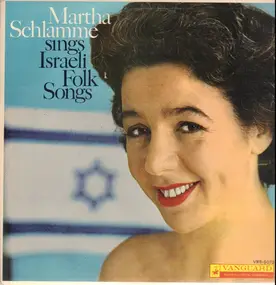 Martha Schlamme - Sings Israeli Folk Songs