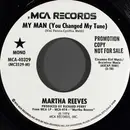 7inch Vinyl Single - Martha Reeves - My Man (You Changed My Tune)