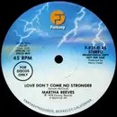 12inch Vinyl Single - Martha Reeves - Love Don't Come No Stronger / You're Like Sunshine