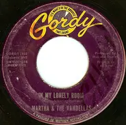 Martha Reeves & The Vandellas - In My Lonely Room