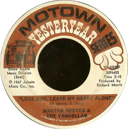 Martha Reeves & The Vandellas - Love Bug Leave My Heart Alone