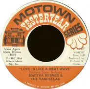 Martha Reeves & The Vandellas - Love Is Like A Heat Wave / Come And Get These Memories
