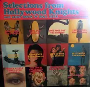 Martha Reeves & The Vandellas, Curtis Lee,... - Selections From Hollywood Knights And Other Rock 'N' Roll Hits