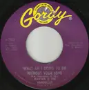 7inch Vinyl Single - Martha Reeves & The Vandellas - What Am I Going To Do Without Your Love