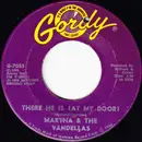 7inch Vinyl Single - Martha Reeves & The Vandellas - Dancing In The Street / There He Is (At My Door)