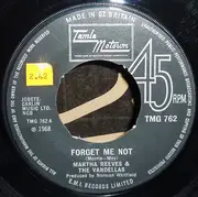 7inch Vinyl Single - Martha Reeves & The Vandellas - Forget Me Not