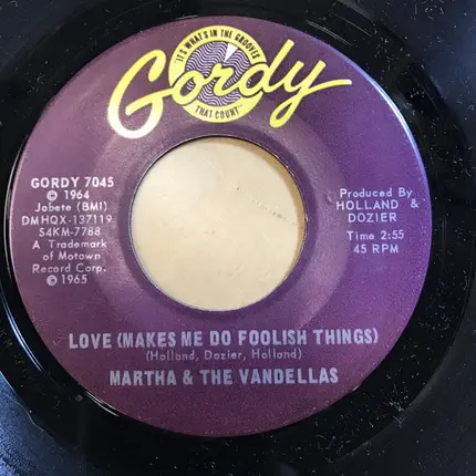 Martha Reeves & The Vandellas - You've Been In Love Too Long / Love (Makes Me Do Foolish Things)