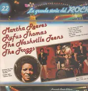 Martha Reeves, Rufus Thomas, The Troggs - La Grande Storia Del Rock 22