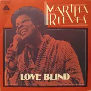 7inch Vinyl Single - Martha Reeves - Love Blind / This Time I'll Be Sweeter