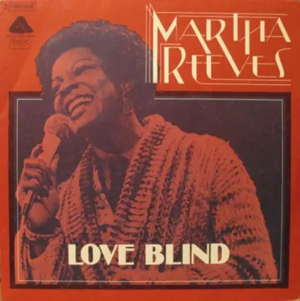 Martha Reeves - Love Blind / This Time I'll Be Sweeter