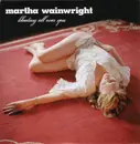 7inch Vinyl Single - Martha Wainwright - Bleeding All Over You