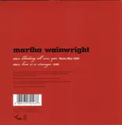 7inch Vinyl Single - Martha Wainwright - Bleeding All Over You