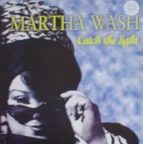 Martha Wash - Catch The Light