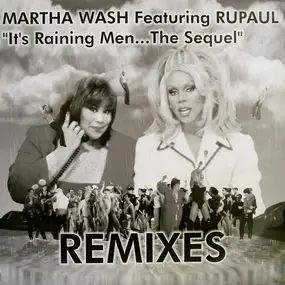 Martha Wash - It's Raining Men... The Sequel (Remixes)