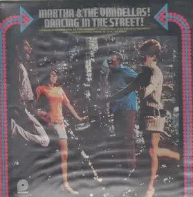 Martha & the Vandellas - Dancing In The Street!