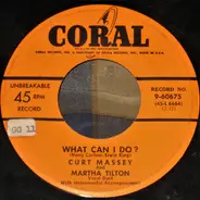 Martha Tilton And Curt Massey - What Can I Do?