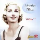 Double CD - Martha Tilton - Liltin'