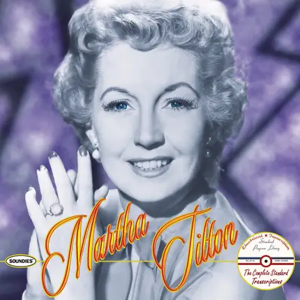 Martha Tilton - The Complete Standard Transcriptions