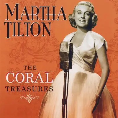 Martha Tilton - The Coral Treasures