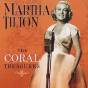 Martha Tilton - The Coral Treasures