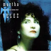 CD - Martha Velez - Angels Of The Future/Past