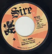 Martha Velez - Tell Mama / Swamp Man