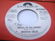 Martha Velez - Magic In His Hands