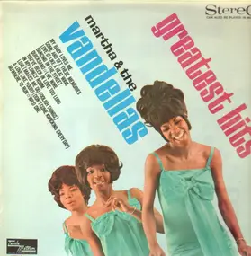 Martha & the Vandellas - Greatest Hits