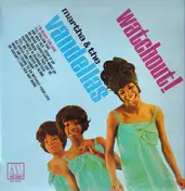 Martha & the Vandellas - Watchout!