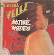 Martha Velez - Matinee Weepers