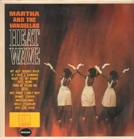 Martha & the Vandellas - Heat Wave