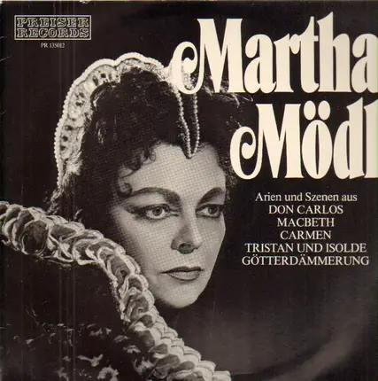 Martha Mödl - Arien und Szenen aus Don Carlos, Macbeth, Carmen, ...