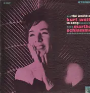 Martha Schlamme - The World Of Kurt Weill In Song