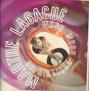 Marthe Lagache - Sophistique Boom Boom