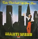 7inch Vinyl Single - Marti Webb - Take That Look Off Your Face