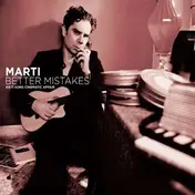 Marti - Better Mistakes