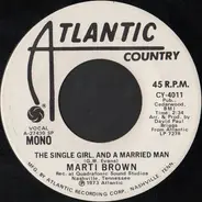 Marti Brown - The Single Girl, And A Married Man