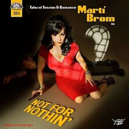 Marti Brom - Not For Nothing