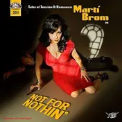Marti Brom - Not For Nothing